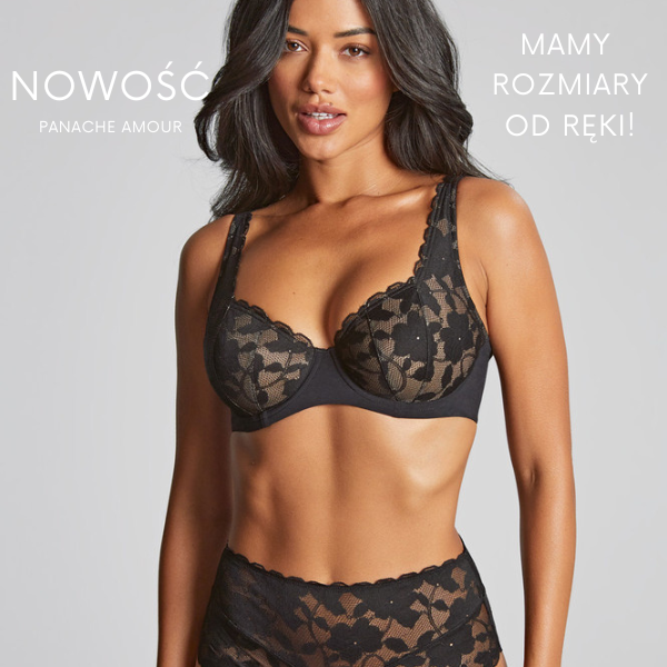 Nowy fason Panache Amour. Mamy rozmiary od ręki!
